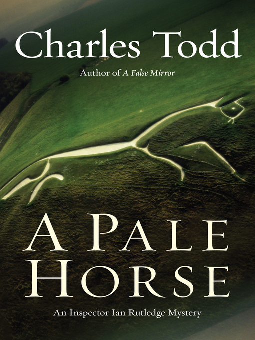 Title details for A Pale Horse by Charles Todd - Wait list